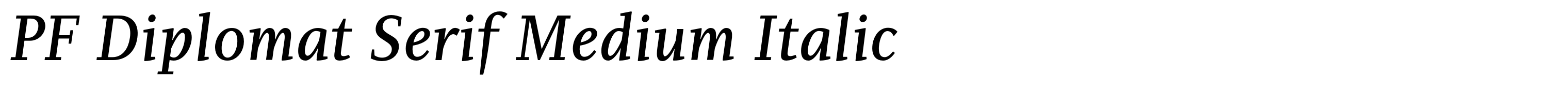 PF Diplomat Serif Medium Italic